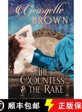 预订 The Countess and the Rake: A Super Hot Historical Romance [9781942822523]