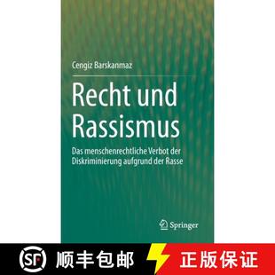 Recht 9783662597453 Rasse Verbot 4周达 der Rassismus und aufgrund Das Diskriminierung menschenrechtliche