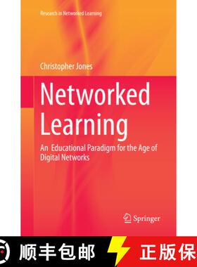 【3-4周达】Networked Learning: An Educational Paradigm for the Age of Digital Networks [9783319347639]