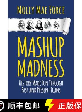 预订 Mashup Madness: History Made Fun Through Past and Present Icons [9781944027001]