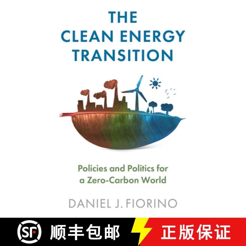 【3-4周达】Clean Energy Transition - Policies and Politics for a Zero-Carbon World: Policies and Poli... [9781509544868]
