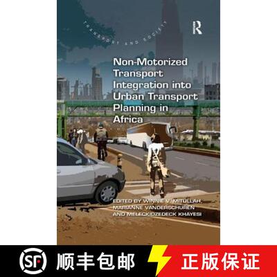 【3-4周达】Non-Motorized Transport Integration Into Urban Transport Planning in Africa [9780367219024]