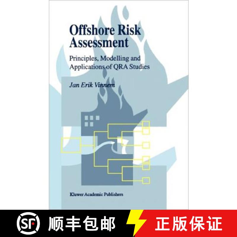 【3-4周达】Offshore Risk Assessment : Principles, Modelling and Applications of QRA Studies [9789048152797]