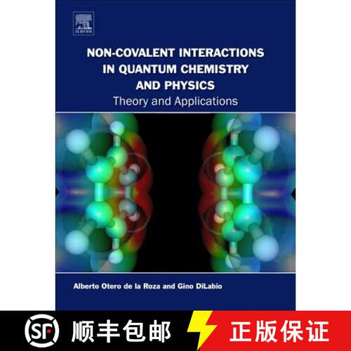 【3-4周达】Non-covalent Interactions in Quantum Chemistry and Physics: Theory and Applications [9780128098356]