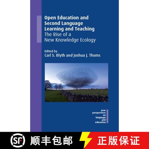 【3-4周达】精装 Open Education and Second Language Learning and Teaching : The Rise of a New Knowledg... [9781800410992]