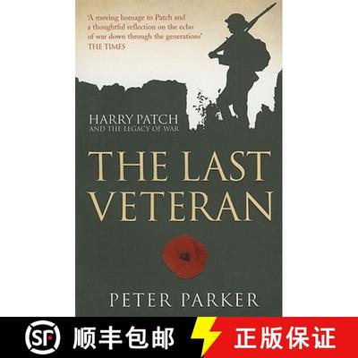 【3-4周达】The Last Veteran: Harry Patch and the Legacy of War [9780007357963]
