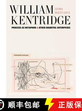 预订 William Kentridge: Process as Metaphor and Other Doubtful Enterprises [9780520290556]