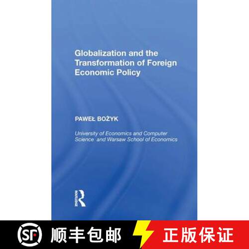 【3-4周达】精装 Globalization and the Transformation of Foreign Economic Policy [9780815389309]