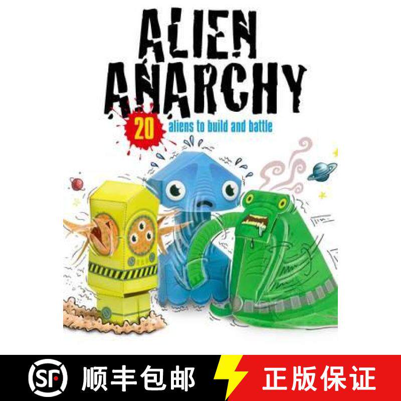 Alien Anarchy: 20 Aliens to Make! Just Press Out Glue Together and Play [9781908005618]