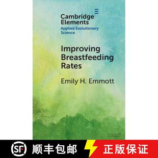 【3-4周达】Improving Breastfeeding Rates: Evolutionary Anthropological Insights for Public Health [9781009217484]