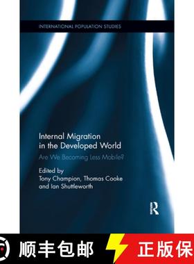 【3-4周达】Internal Migration in the Developed World : Are we becoming less mobile? [9780367245269]