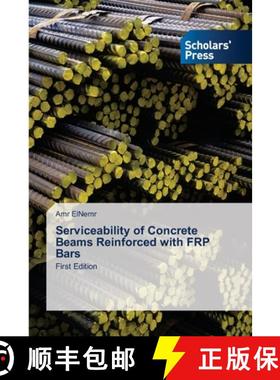 预订 Serviceability of Concrete Beams Reinforced with FRP Bars [9783639703184]