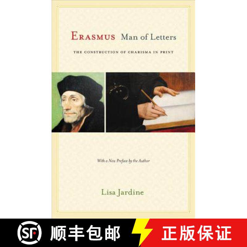 【3-4周达】Erasmus, Man of Letters: The Construction of Charisma in Print - Updated Edition [9780691165691]