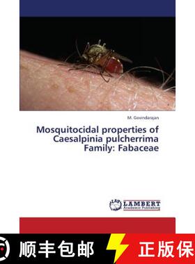 预订 Mosquitocidal properties of Caesalpinia pulcherrima Family: Fabaceae [9783659360398]