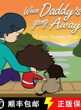 【3-4周达】When Daddy's Going Away [9781950972968]