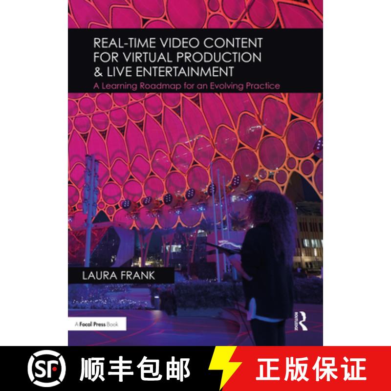 【3-4周达】Real-Time Video Content for Virtual Production & Live Entertainment: A Learning Roadmap fo... [9781032073446]