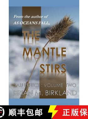 预订 The Mantle Stirs: Tau Effect: Volume Two [9780997941814]