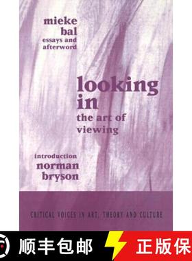 【3-4周达】Looking in: The Art of Viewing [9789057011122]