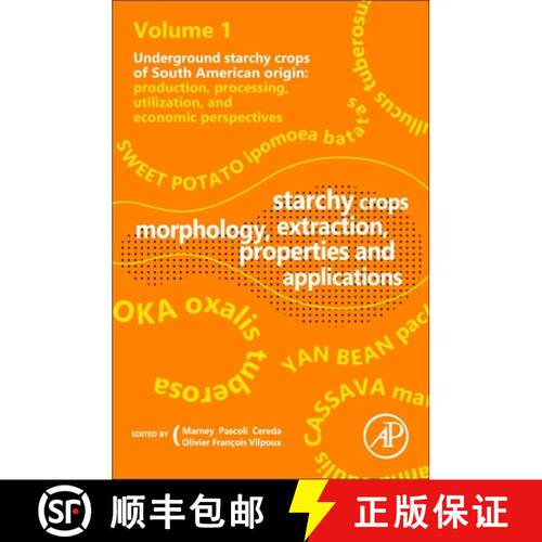 【3-4周达】Starchy Crops Morphology, Extraction, Properties and Applications [9780323900584]