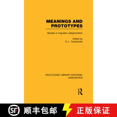 【3-4周达】Meanings and Prototypes (RLE Linguistics B: Grammar) : Studies in Linguistic Categorization [9780415723732]