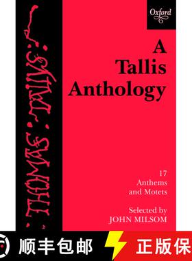【3-4周达】A Tallis Anthology: 17 Anthems and Motets (Vocal score) (Vocal score) [9780193534100]