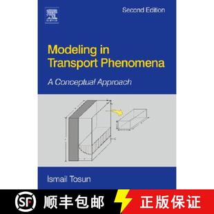 【3-4周达】Modeling in Transport Phenomena: A Conceptual Approach [9780444530219]