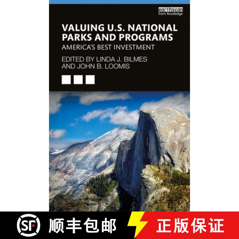 【3-4周达】Valuing U.S. National Parks and Programs: America's Best Investment [9781138483125]