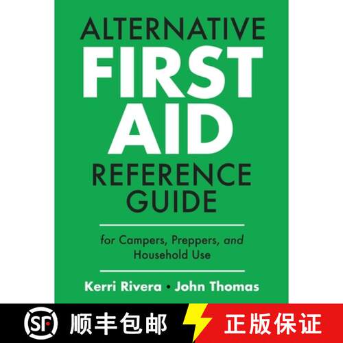 【3-4周达】Alternative First Aid Reference Guide for Campers, Preppers, and Household Use [9798330506750]
