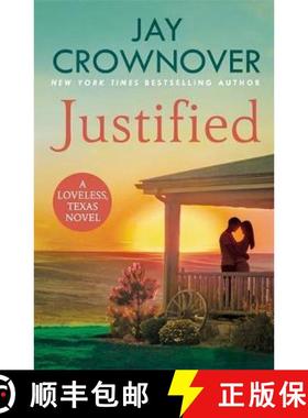 【3-4周达】Justified: A sultry, enemy-to-lovers romance that will leave you desperate for more! [9781472254252]