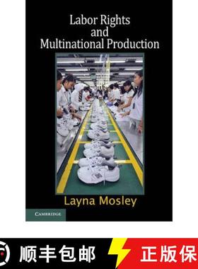 【3-4周达】Labor Rights and Multinational Production: - Labor Rights and Multinational Production [9780521694414]