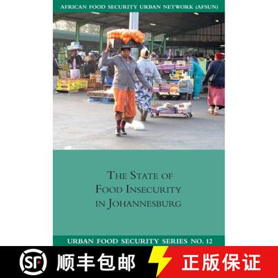 【3-4周达】The State of Food Insecuritity in Johannesburg [9781920409760]