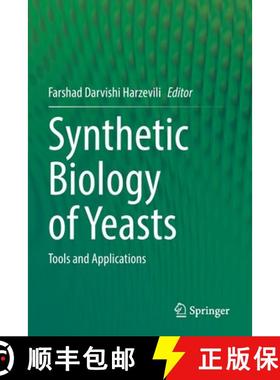 【3-4周达】Synthetic Biology of Yeasts : Tools and Applications [9783030896829]