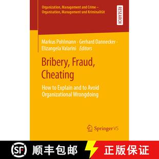Bribery Wrongdoing Organizational Cheating and Fraud How Explain Avoid 9783658290610 4周达