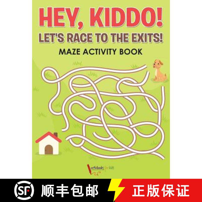 【3-4周达】Hey, Kiddo! Let's Race to the Exits! Maze Activity Book [9781683214991]