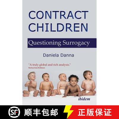 【3-4周达】Contract Children. Questioning Surrogacy [9783838207605]