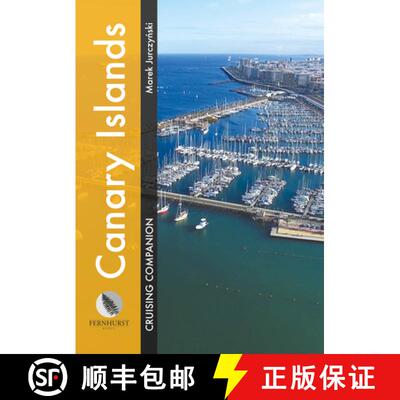 【3-4周达】Canary Islands Cruising Companion: A Yachtsman's Pilot and Cruising Guide to Ports and Har... [9781912621460]