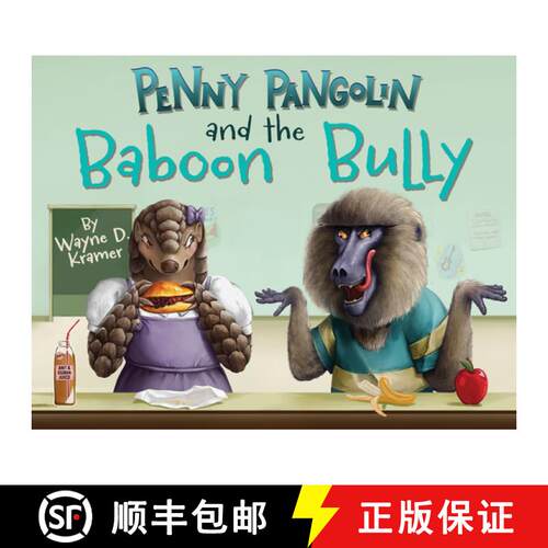 【3-4周达】精装 Penny Pangolin and the Baboon Bully [9781955997201]