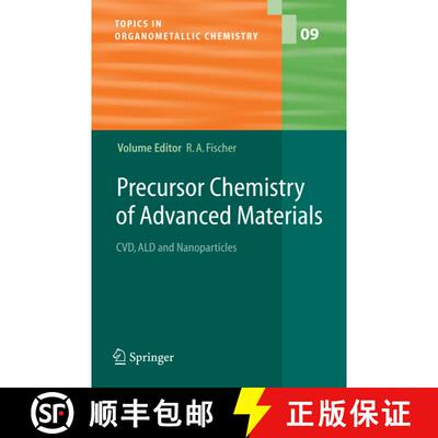 【3-4周达】Precursor Chemistry of Advanced Materials : CVD, ALD and Nanoparticles [9783642056888]