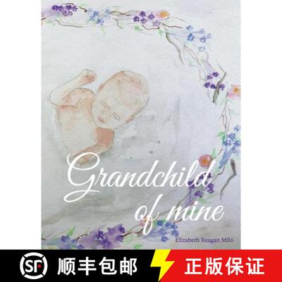 【3-4周达】Grandchild of Mine [9780692763285]
