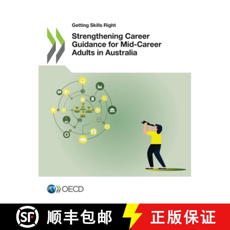 预订 Getting Skills Right Strengthening Career Guidance for Mid-Career Adults in Australia [9789264470248]