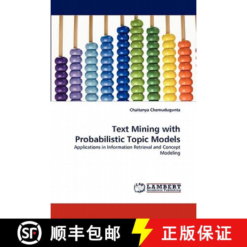 【3-4周达】Text Mining with Probabilistic Topic Models [9783838364100]