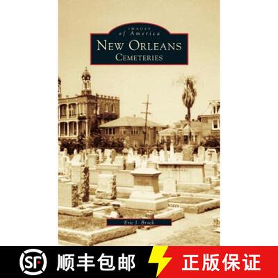 【3-4周达】精装 New Orleans: Cemeteries [9781531600815]