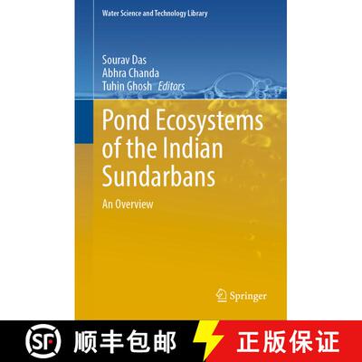 【3-4周达】精装 Pond Ecosystems of the Indian Sundarbans: An Overview [9783030867850]