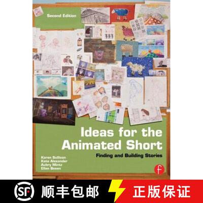 【3-4周达】Ideas for the Animated Short: Finding and Building Stories [9780240818726]