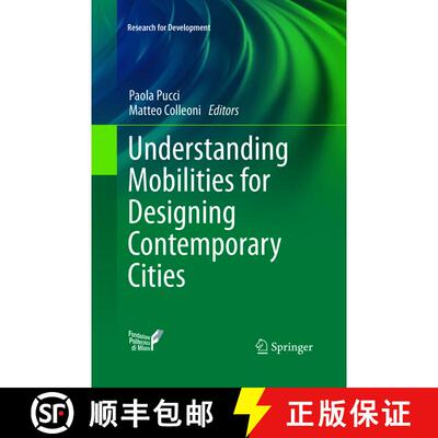【3-4周达】Understanding Mobilities for Designing Contemporary Cities (Softcover reprint of the origi... [9783319794129]