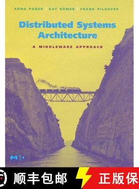 【3-4周达】Distributed Systems Architecture: A Middleware Approach [9781558606487]