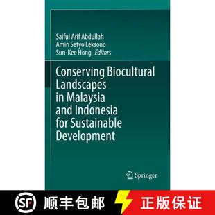 Conserving 9789811672453 Development and 4周达 Indonesia Landscapes Biocultural Sustainable for Malaysia