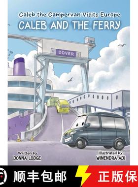 【3-4周达】Caleb the Campervan Visits Europe: Caleb and the Ferry [9798891096998]