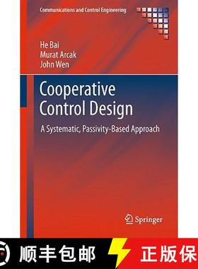 【3-4周达】Cooperative Control Design : A Systematic, Passivity-Based Approach [9781461400134]