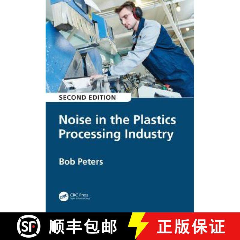 【3-4周达】Noise in the Plastics Processing Industry, 2nd Edition [9780367030254]